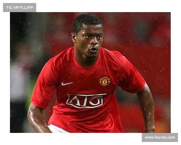 埃弗拉：从防线到领导力 他如何以独特风格塑造曼联传奇